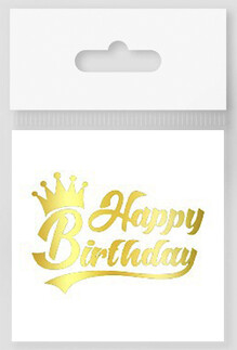 ACARSÜS, ACAR SÜS, Acar Süs - DÖVME HAPPY BIRTHDAY KRAL TAÇLI VARAKLI ALTIN PK10