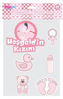 HOŞGELDİN KIZIM STİCKER PK:1 SET- KL:12